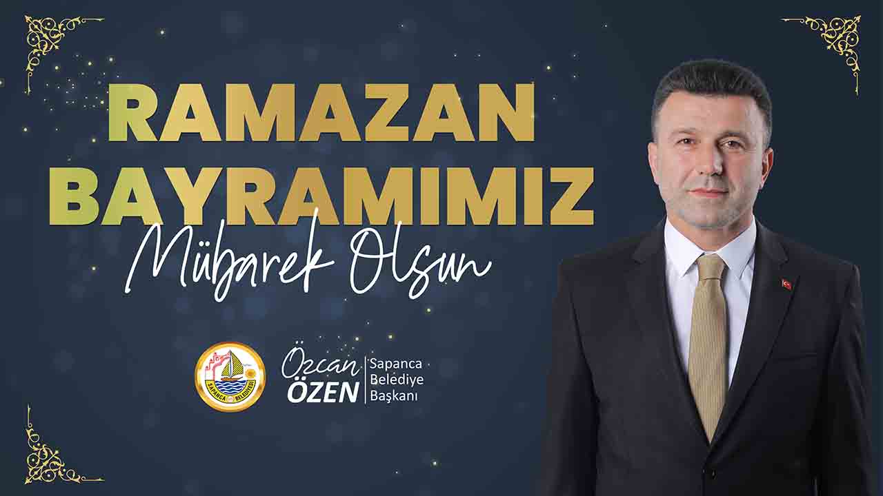 Başkan Özen’den, Ramazan Bayramı Mesajı 