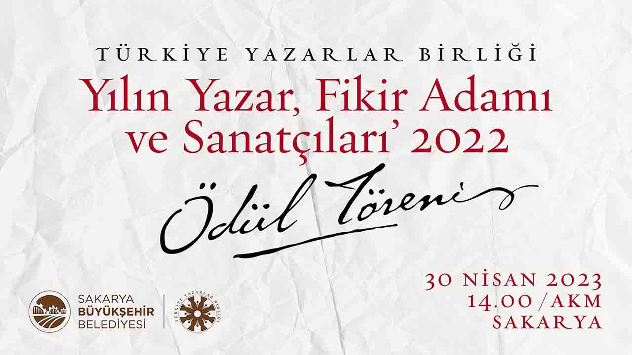 Yılın Yazar, Fikir Adamı ve Sanatçıları ödülleri Sakarya’da verilecek